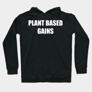 Vegan Plant Based Gains Hoodie